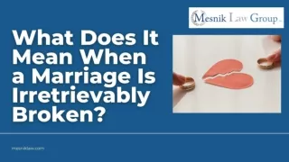 What Does It Mean When a Marriage Is Irretrievably Broken?