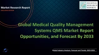 Medical Quality Management Systems QMS Market Revenue To Register Robust Growth Rate During 2033