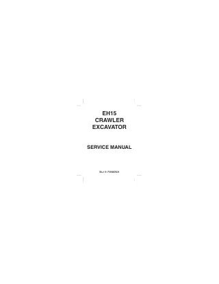 New Holland EH15 Hydraulic Excavator Service Repair Manual