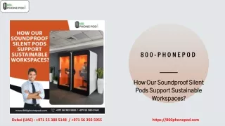 How Our Soundproof Silent Pods Support Sustainable Workspaces