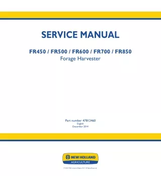 New Holland FR450 Forage Harvester Service Repair Manual