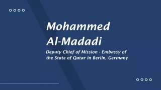 Mohammed Al-Madadi - A Very Hardworking Individual - Doha, Qatar