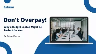Don't Overpay! Why a Budget Laptop Might Be Perfect for You