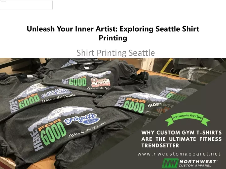 unleash your inner artist exploring seattle shirt printing