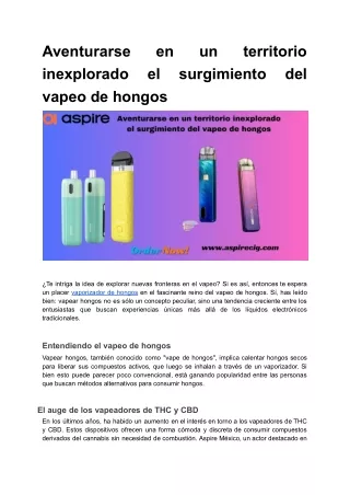 Aventurarse en un territorio inexplorado el surgimiento del vapeo de hongos