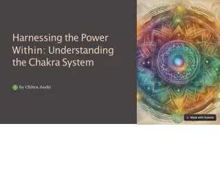 Harnessing the Power Within: Understanding the Chakra System