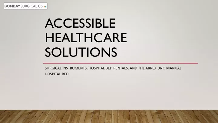 accessible healthcare solutions