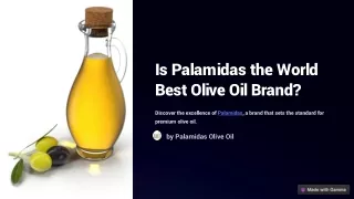 Is Palamidas the World Best Olive Oil Brand