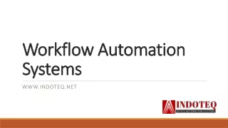 Workflow Automation Systems -  Indoteq Office Automation Systems