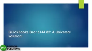 Troubleshooting QuickBooks Error Code 6144 82 Complete Guide