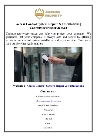 Access Control System Repair & Installations Cadmussecurityservices.ca