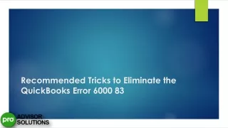Solving QuickBooks Desktop Error Code 6000 83  Complete Guide