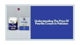Understanding The Price Of Pearlite Cream In Pakistan