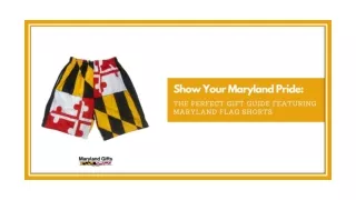SHOW YOUR MARYLAND PRIDE: THE PERFECT GIFT GUIDE FEATURING MARYLAND FLAG SHORTS