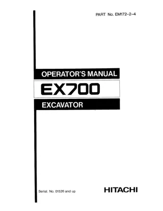 Hitachi EX700 Excavator operator’s manual Serial No. 01526 and up