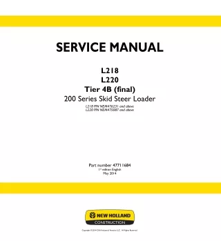 New Holland L220 Tier 4B (final) Skid Steer Loader Service Repair Manual PIN NEM475087 and above