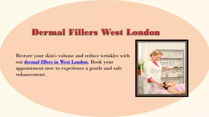 dermal fillers west london