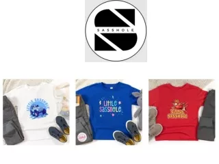 Putting the Little Sassholes in Their Place Graphic Tees and Tee Shirts for Toddlers