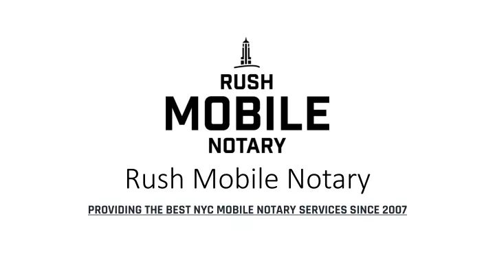 rush mobile notary