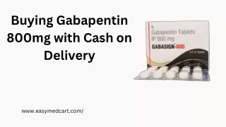 Buying Gabapentin 800mg with Cash on Delivery