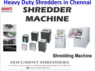 Avanti Heavy Duty Shredding Machine Manufacturers