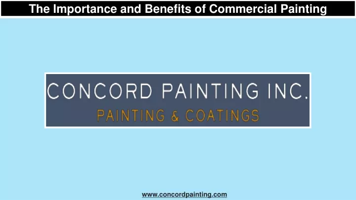 the importance and benefits of commercial painting