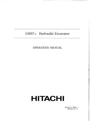 Hitachi UH07-3 Hydraulic Excavator operator’s manual Serial No. 5001 and up
