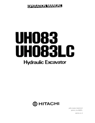 Hitachi UH083 Hydraulic Excavator operator’s manual Serial No. 28025 and up