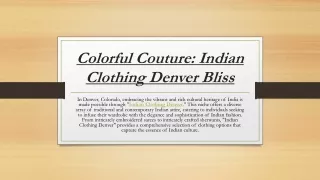 Colorful Couture Indian Clothing Denver Bliss