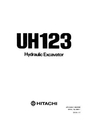 Hitachi UH123 Hydraulic Excavator operator’s manual Serial No. 30001 and up
