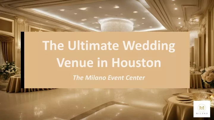 the ultimate wedding venue in houston