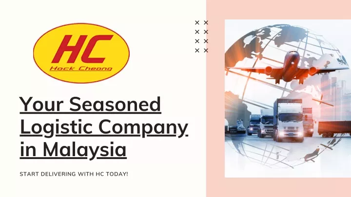 your seasoned logistic company in malaysia