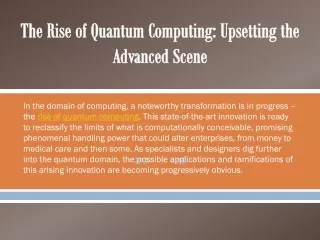The Rise of Quantum Computing Upsetting the Advanced Scene