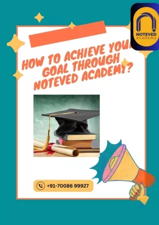 How to achieve your goal through Noteved Academy