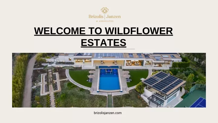 welcome to wildflower estates