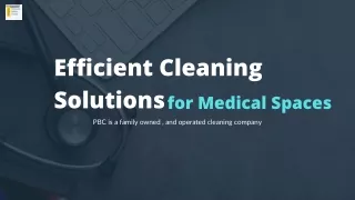 Efficient Cleaning Solutions for Medical Spaces