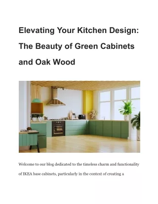 Elevating Your Kitchen Design_ The Beauty of Green Cabinets and Oak Wood
