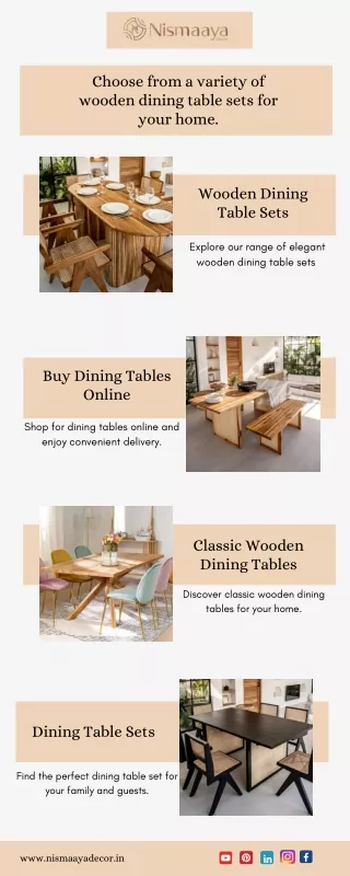 Choose from a variety of wooden dining table sets for your home.