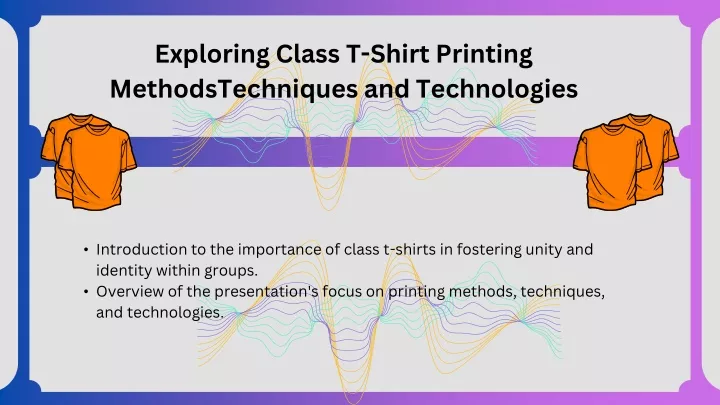 exploring class t shirt printing