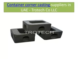 container corner casting suppliers in UAE