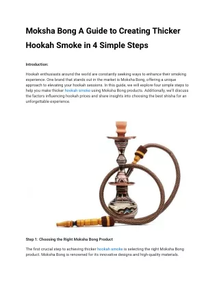 Moksha Bong A Guide to Creating Thicker Hookah Smoke in 4 Simple Steps