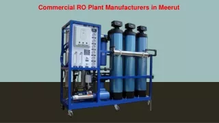 Commercial RO Plant Manufacturers in Meerut