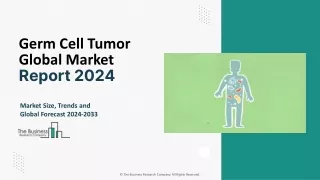 Germ Cell Tumor Market Size, Trends, Growth, Overview, Report 2033