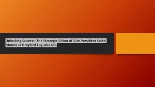 Unveiling Vice President Saleh Momla Strategic Vision at GreyBird Logistics In