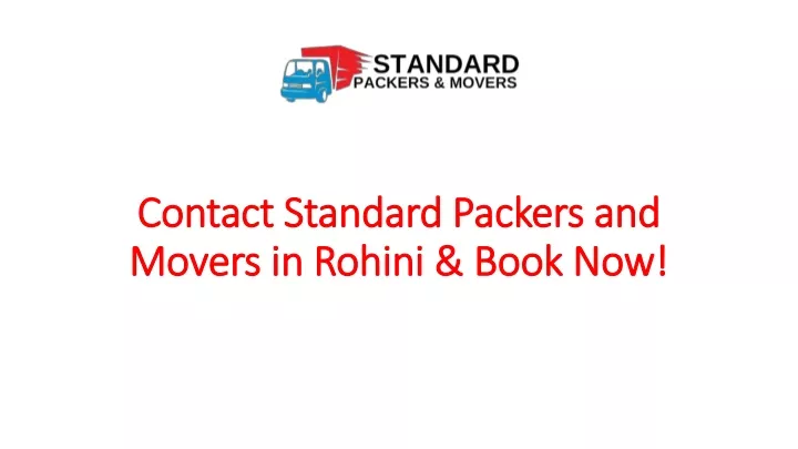 contact standard packers and movers in rohini book now