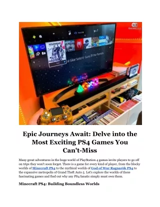 Epic Journeys Await_ Delve into the Most Exciting PS4 Games You Can't-Miss