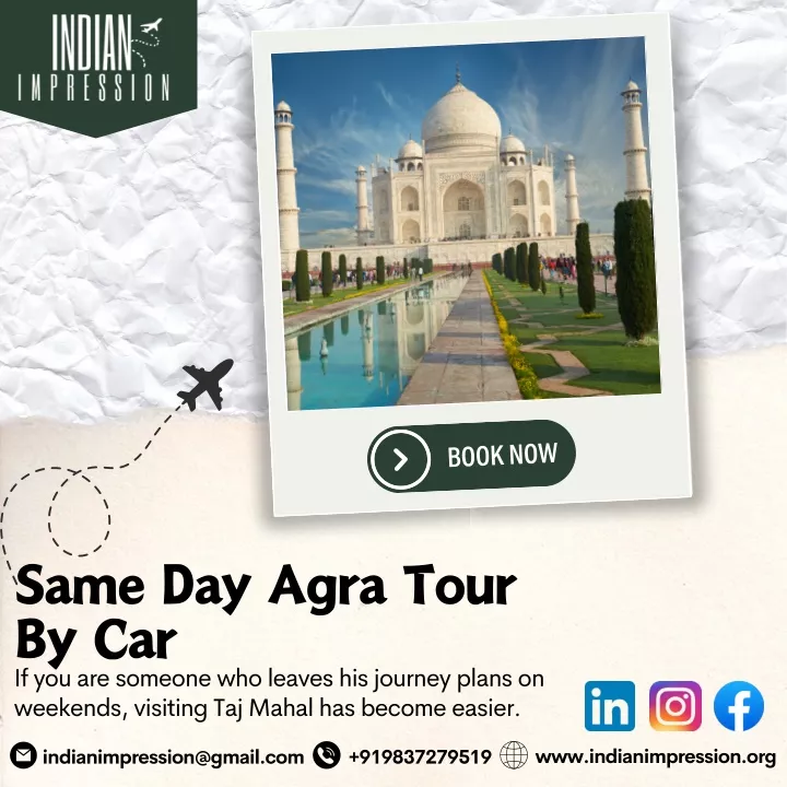 same day agra tour by car if you are someone