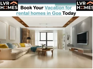 Book Your Vacation for rental homes in Goa Today