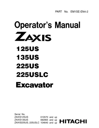 Hitachi ZAXIS 135US, 135USK, 135USL Excavator operator’s manual SN 062955 and up
