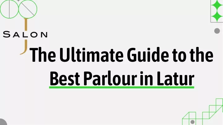 the ultimate guide to the best parlour in latur